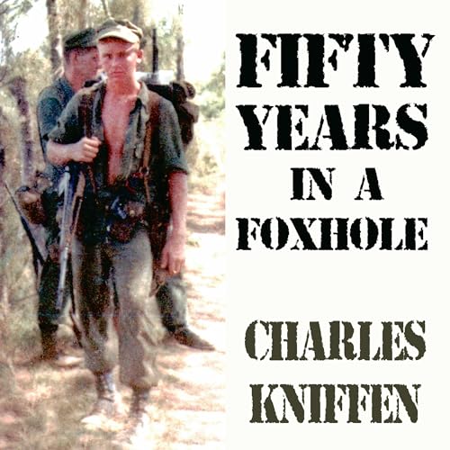 Charles Kniffen's Fifty Years in a Fox Hole episode artwork