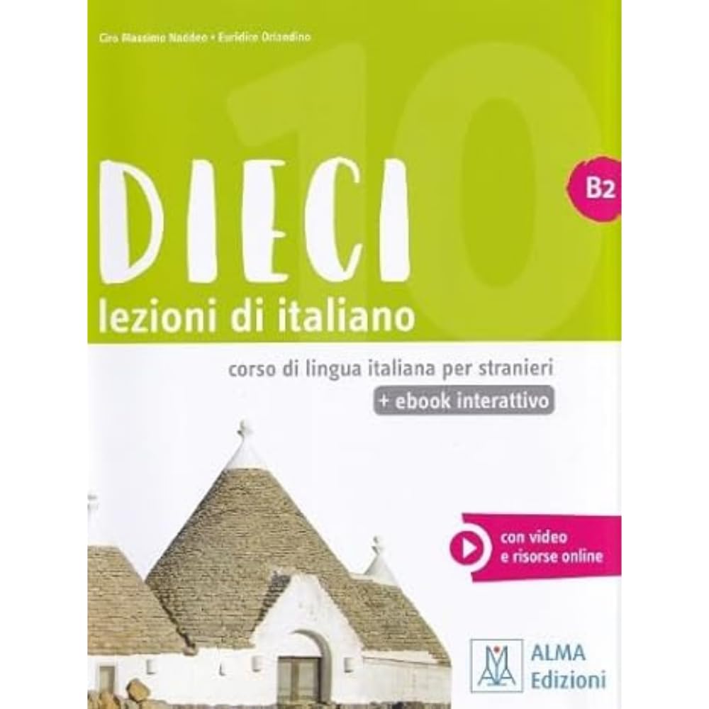 Dieci. Lezioni Di Italiano. B2. Con E-Book: Libro + Ebook Interattivo B2 - 4
