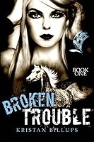 Broken Trouble 1537391569 Book Cover