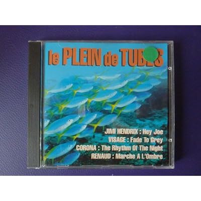 LE PLEIN DE TUBES