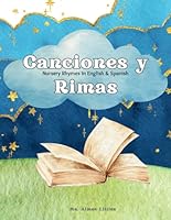 Canciones y Rimas: Nursery Rhymes in English and Spanish B0F2MKM4Z1 Book Cover