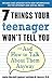 7 Things Your Teenager Won't Tell You: And How to Talk About Them Anyway