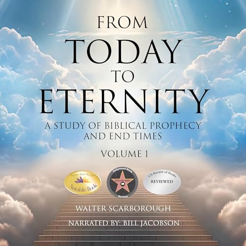 From Today to Eternity by Walter R. Scarborough episode artwork