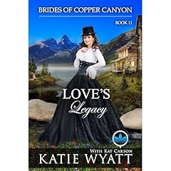 Love's Legacy Audiolibro Por Katie Wyatt, Kat Carson arte de portada