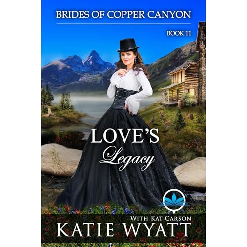 Love's Legacy by Katie Wyatt, Kat Carson episode artwork