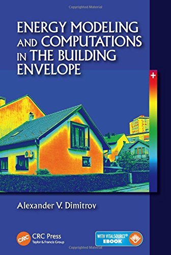 Energy Modeling and Computations in the Building Envelope Energy Modeling and Computations in the Building Envelope