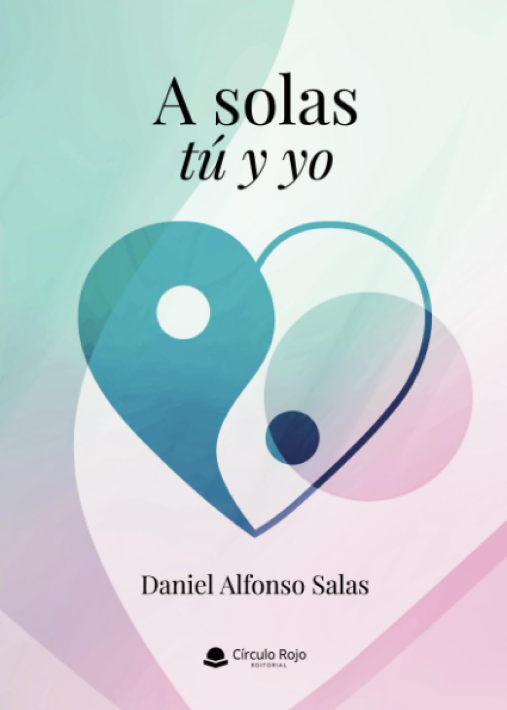 A solas tú y yo