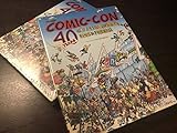 Comic Con: 40 Years of Artists, Writers, Fans, And Friends