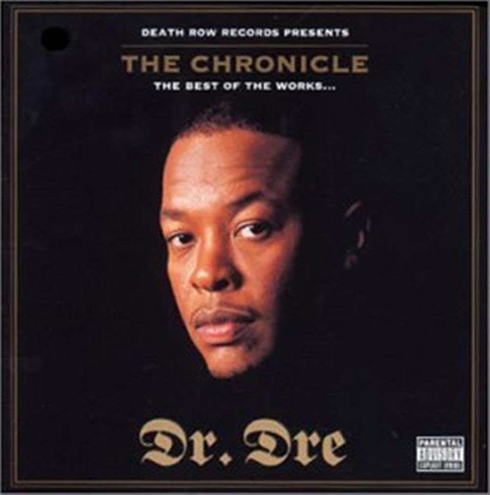 The Chronicle - The Best Of Dr. Dre