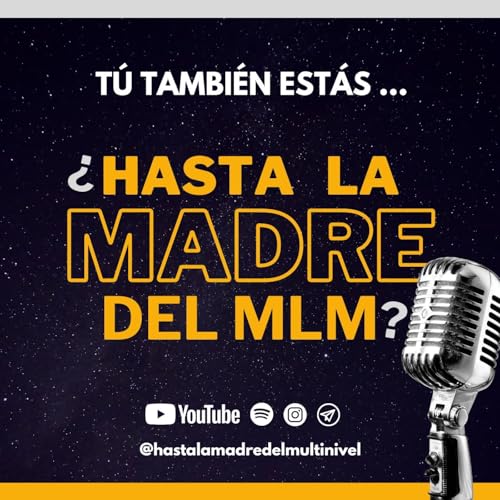 Hasta la Madre del Multinivel cover art