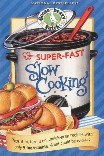 Super-Fast Slow Cooking Cookbook: Toss It In, T... 1620930056 Book Cover