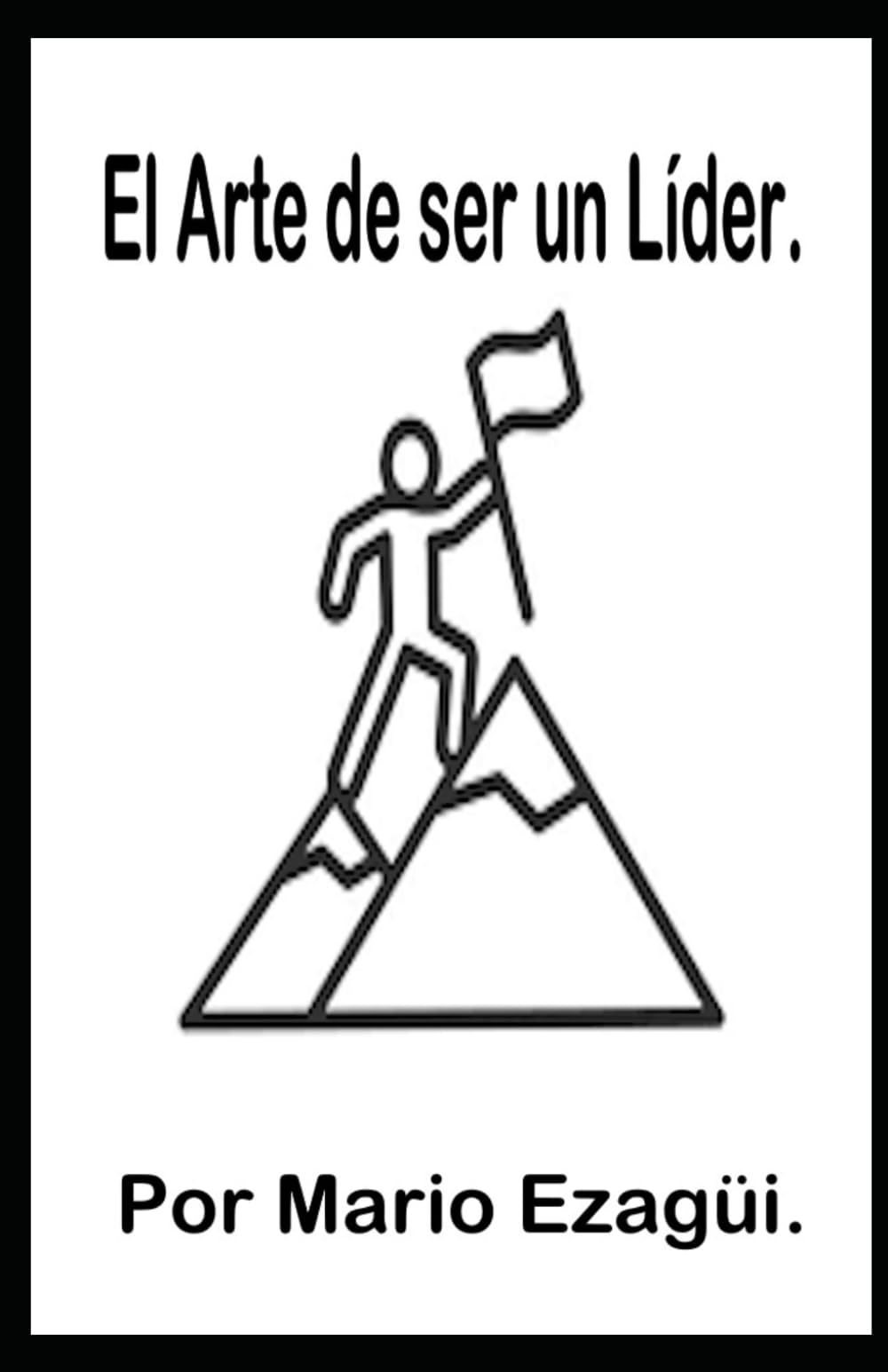 EL ARTE DE SER UN LIDER.