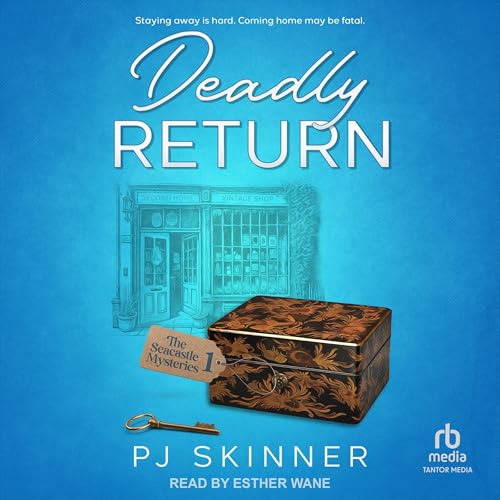 Deadly Return: The Seacastle Mysteries, Book 1