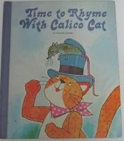 Time to Rhyme With Calico Cat 0516036297 Book Cover