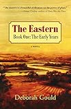 The Eastern Book One: The Early Years