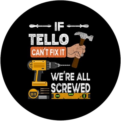 Miniatura 3 de Funny if Tello can't fix it no one can handyman woodworker PopSockets Swappable PopGrip