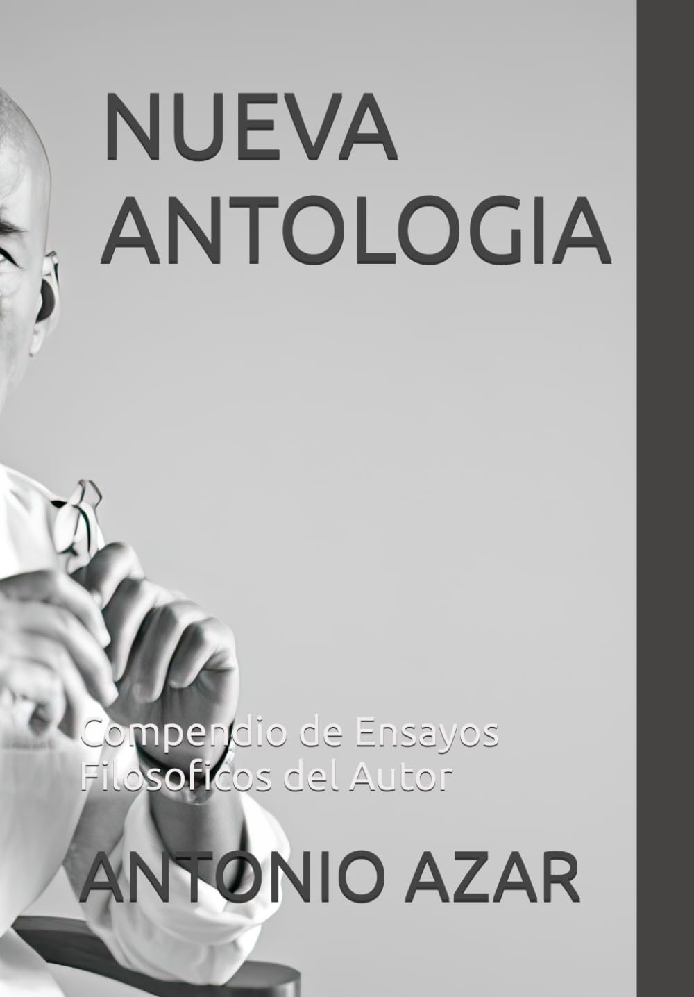 Nueva Antologia: Compendio de Ensayos Filosoficos del Autor (Horizontes del Pensamiento)