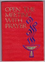 Open the Meeting With Prayer. 0570031478 Book Cover