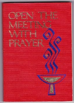 Paperback Open the Meeting With Prayer. Book