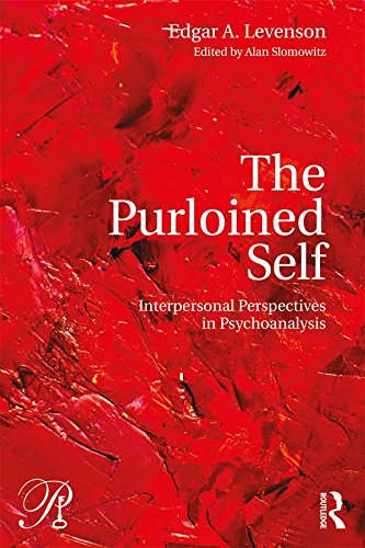 The Purloined Self: Interpersonal Perspectives in Psychoanalysis (Psychoanalysis in a New Key Book Series)