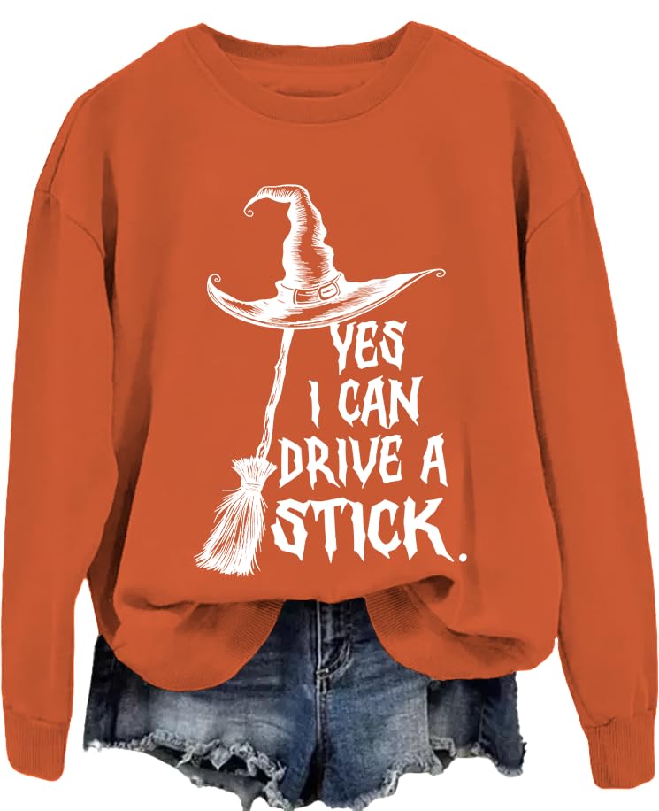Yes I Can Drive A Stick Shirt Halloween Spooky Sweatshirt Graphic Halloween Witch Sweatshirt