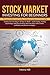 Produktbild Stock Market Investing for Beginners: 3 Books for Investing in 10 Days in 2019 - Stock Trading, Trading Psychology, and Forex Trading. Learn the Bases with Simple, Profitable and Proven Strategies