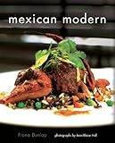 Mexican Modern: Food from Mexico