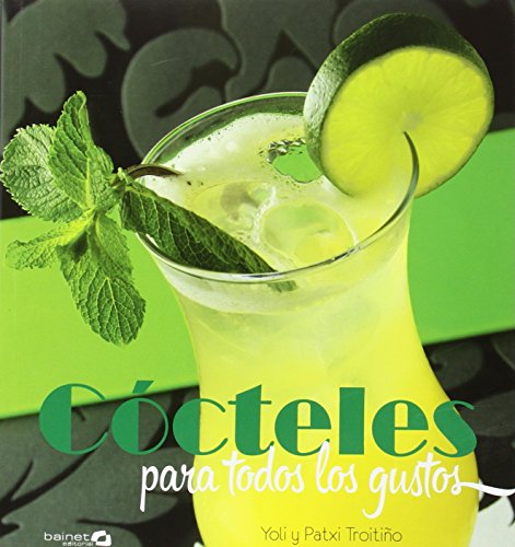 Cócteles para todos los gustos