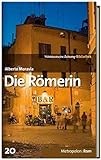 SZ-Bibliothek Metropolen Band 20: Die Römerin - Alberto Moravia