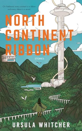 Cover of North Continent Ribbon: Stories