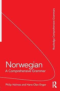 Norwegian: A Comprehensive Grammar (Routledge Comprehensive