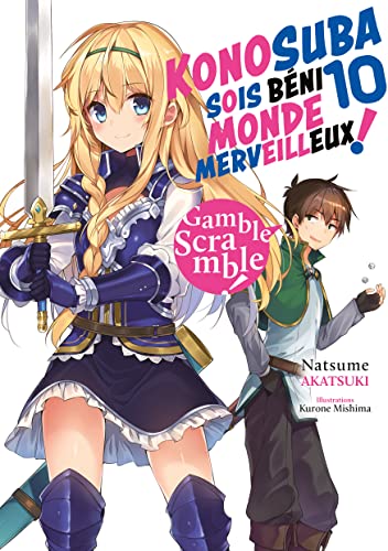 Konosuba : Sois Béni Monde Merveilleux ! — Tome 10