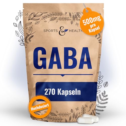 GABA Kapseln Hochdosiert– 500 mg pro Kapsel - 270 Kapseln Je 500 mg - Vegan - Gamma Aminobuttersäure - GABA Hochdosiert - 100% Natürlich Ohne Zusatzstoffe – Eigene Produktion