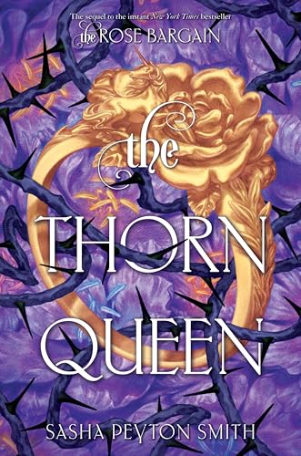 The Thorn Queen (The Rose Bargain Book 2)