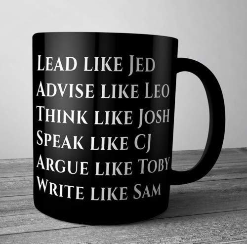 Lead Like Jed Advise Like Leo Think Like Josh Mug Black,White Ceramic Coffee Cup-11OZ Coffee Mug