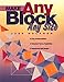 Make Any Block Any Size