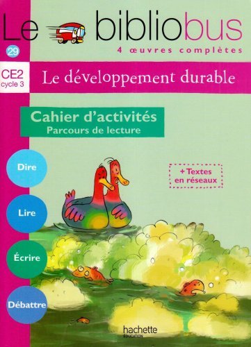 Télécharger Le développement durable CE2 : Cahier d'activités Parcours de lecture by Pascal Dupont (2009-09-08 PDF Ebook En Ligne