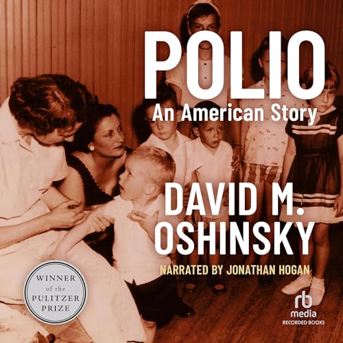 Polio: An American Story