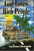 God Loves Rich People 0974938106 Book Cover