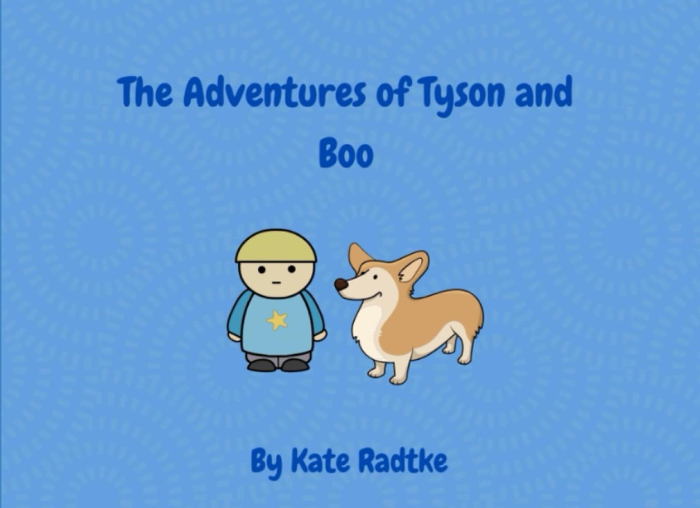 The Adventures of Tyson and Boo