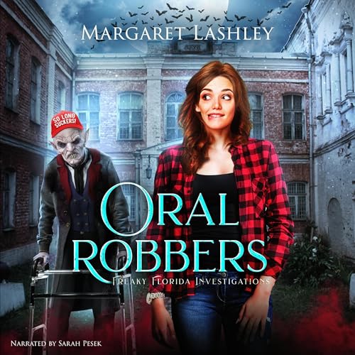Oral Robbers Audiolibro Por Margaret Lashley arte de portada