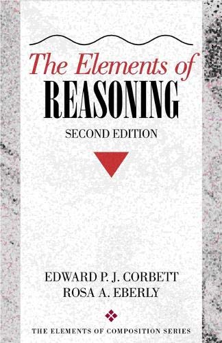 The Elements of Reasoning, 2nd Edition (The Elements of...