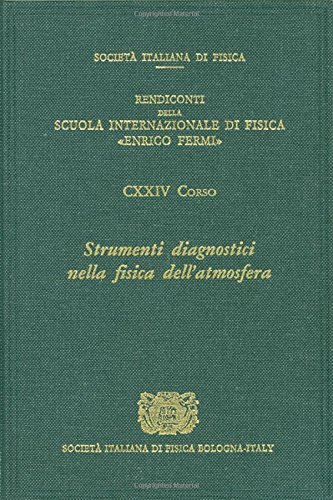 Diagnostic Tools in Atmospheric Physics, (Proceedings of the International School of Physics)