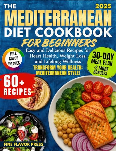 The Mediterranean Diet Cookbook for Beginners