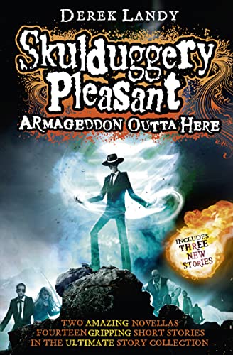 Armageddon Outta Here - The World of Skulduggery Pleasant (Skulduggery Pleasant 8.5)