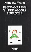 Psicoanálisis y pedagogía infantil 8474260167 Book Cover