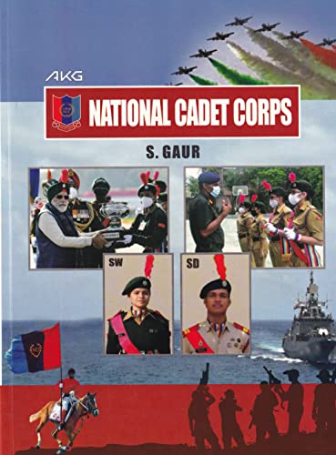 AKG National Cadet Corps by S. Gaur