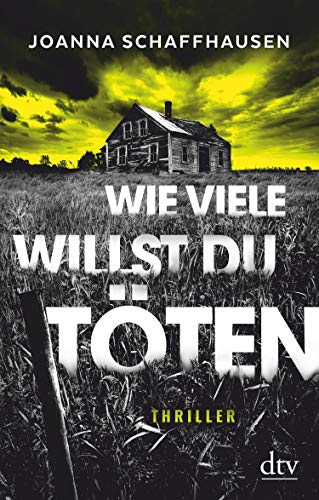 Wie viele willst du töten: Thriller (Die Ellery-Hathaway-Reihe 1) Wie viele willst du töten: Thriller (Die Ellery-Hathaway-Reihe 1)