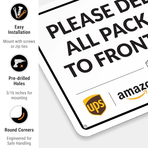 Image of Package Delivery Sign, Delivery Instructions Deliver All Package to Front Door Sign, 10x7 Inches, Rust Free .040 Aluminum, Fade Resistant, Made in USA