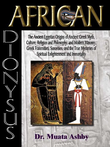 AFRICAN DIONYSUS FROM EGYPT TO GREECE The Kamitan Origins of Greek Culture and Religion